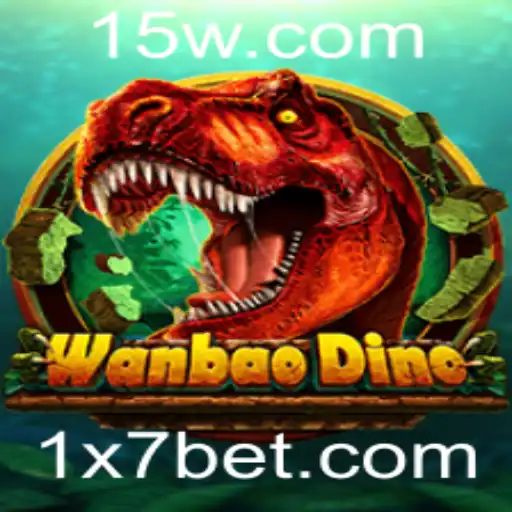 Descubra o Emocionante Mundo de WanBaoDino com 1X7BET